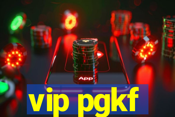 vip pgkf